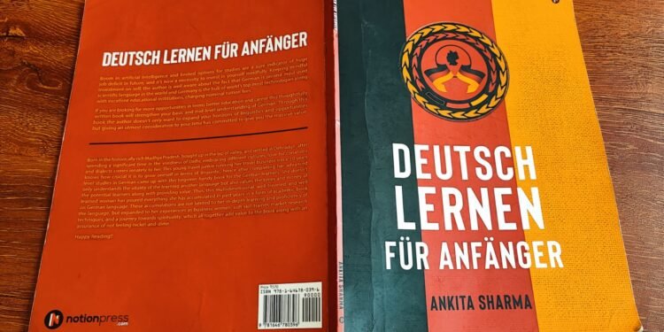Unlocking Multilingual Brilliance: Why ‘DEUTSCH LERNEN FÜR ANFÄNGER’ Should Be a Must-Have for Every School and Parent