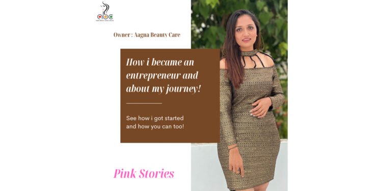 Nisha Pavasiya : The Journey from School Girl to Esteemed Aagna Beauty Care Salon Owner