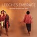 Embracing Change: ORA’s Leeches Embrace Stitches Sustainability into Luxury