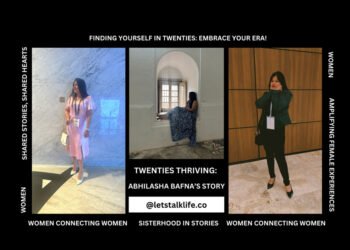 Let’s Talk Life – Abhilasha Bafna’s Ode to Women