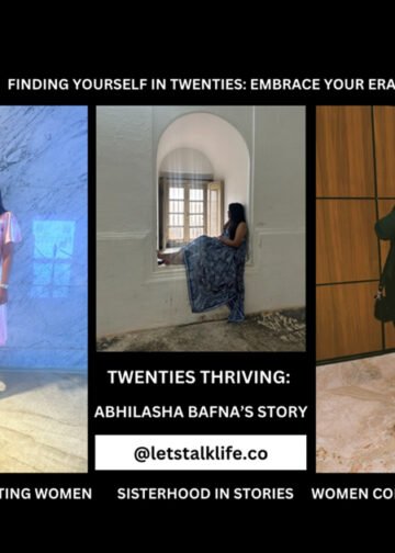 Let’s Talk Life – Abhilasha Bafna’s Ode to Women