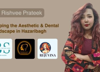 Dr. Rishvee Prateek – Shaping the Aesthetic & Dental Landscape in Hazaribagh