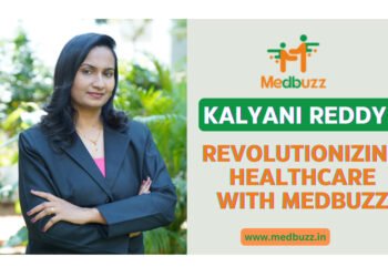 Kalyani Reddy: Revolutionizing Healthcare with Medbuzz