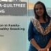 Mamaya-Guiltfree Snacking By Priyamvada Mishra – A Mother’s Vision for Healthy Snacks