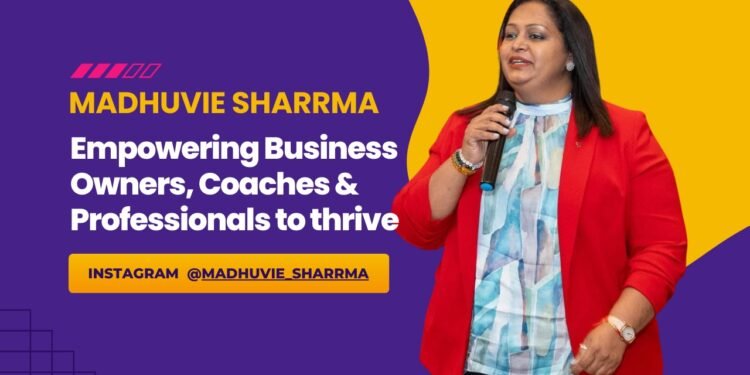 Madhuvie Sharrma: Empowering Wellness Coaches and Professionals to thrive