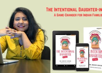 The Intentional Daughter-in-Law: A Game-Changer for Indian Families