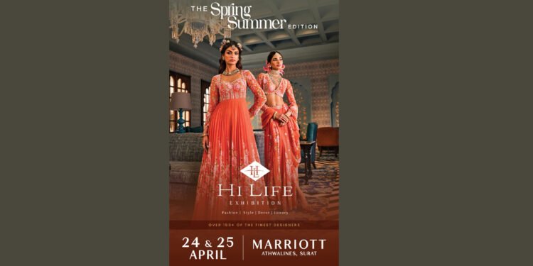 The latest summer collection trends by the trendsetting fashion showcase, Hi Life Exhibition coming to Surat on the 24th and 25th of April at Hotel Marriott