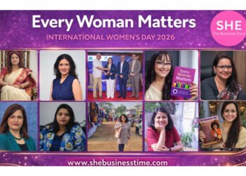 ‘Every Woman Matters’ Campaign by She Business Time Celebrates Women’s Voices on International Women’s Day